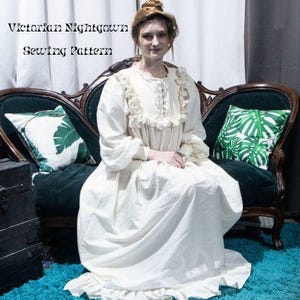 May include: A cream-colored long-sleeved nightgown featuring a ruffled bodice, a button-down front, and a ruffled hem. The text "Victorian Nightgown Sewing Pattern" is printed in black at the top left of the image.