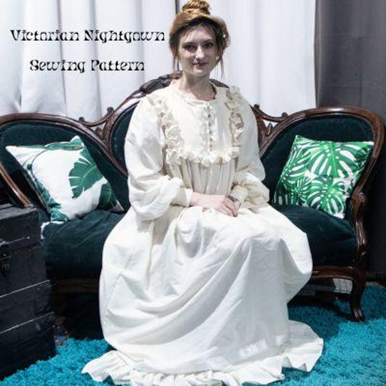 May include: A cream-colored long-sleeved nightgown featuring a ruffled bodice, a button-down front, and a ruffled hem. The text "Victorian Nightgown Sewing Pattern" is printed in black at the top left of the image.