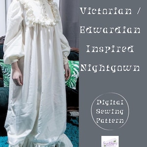 Victorian Nightgown Sewing Pattern, Ruffled Bodice, Full Skirt (Digital PDF)