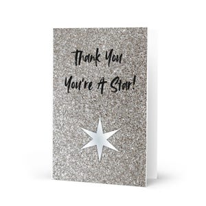 Greeting Card – Luxury Celebrations Card For Special Occasions – &#39;Thank You You&#39;re a Star&#39; in Silver and Gold Glitter Effect Design