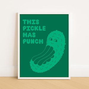 Pickle Art Print – Funny Kitchen Wall Art, Quirky Pickle Poster, food Wall Decor, pickle illustration, pickle artwork for kids room, nursery
