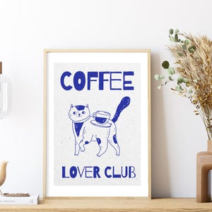 Coffee Lover Cat Poster. Digital download