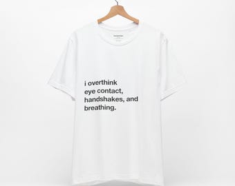 Lustiges introvertiertes T-Shirt, soziale Angst Shirt, ich überdenke Shirt