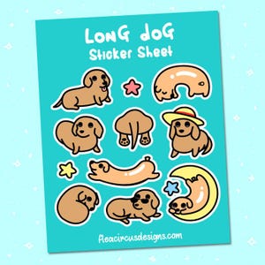 May include: A sticker sheet featuring a variety of cute dachshund dog illustrations in different poses. The sheet is on a turquoise background with the text "Long Dog Sticker Sheet" at the top.