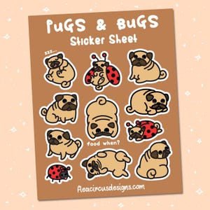 May include: A sticker sheet with a brown background featuring 10 stickers of pugs and ladybugs. The stickers feature pugs in various poses, including sleeping, sitting, and playing. The ladybugs are red with black spots and some have a pug face.