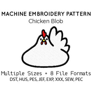 Chicken blob EMBROIDERY MACHINE FILES pattern design hus jef pes dst all formats bird spring valentine Instant Download digital cute