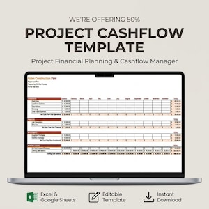 Puede incluir: Un portátil muestra una plantilla de flujo de caja del proyecto. La pantalla muestra un gestor de planificación financiera y flujo de caja con filas y columnas para la entrada de datos. La imagen incluye el texto "WE'RE OFFERING 50%" e iconos para Excel, Google Sheets y descarga instantánea.