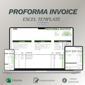 May include: A laptop, phone, and tablet display a proforma invoice template. The screen shows customer, ship-to, and shipping details. The text "PROFORMA INVOICE" and "EXCEL TEMPLATE" are visible. Icons indicate editability, customization, and instant download.