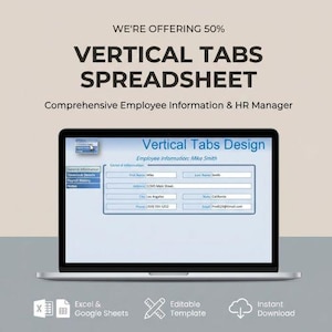 May include: A laptop displays a spreadsheet template titled "Vertical Tabs Design" for employee information. The screen shows fields for name, address, and contact details. The image includes text: "We're offering 50%" and icons for Excel, Google Sheets, and instant download.