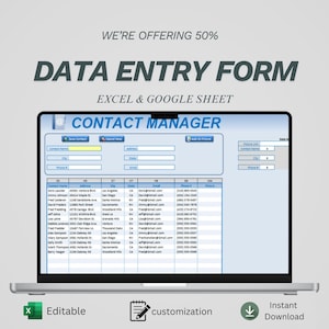 Può includere: Un laptop che mostra un modulo di inserimento dati intitolato "DATA ENTRY FORM" con il testo "EXCEL & GOOGLE SHEET". Il modulo è etichettato "CONTACT MANAGER" e include campi per le informazioni di contatto. L'immagine include anche il testo "WE'RE OFFERING 50%," "Editable," "personalizzazione," e "Instant Download."