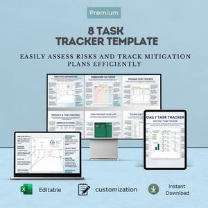 May include: A digital 8 task tracker template displayed on a computer monitor, a laptop, and a tablet. The text reads Premium, 8 Task Tracker Template, Easily Assess Risks and Track Mitigation Plans Efficiently, Editable, and Instant Download.