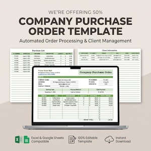 May include: A laptop displays a company purchase order template with a purchase list and client information. The template is designed for automated order processing and client management. The image also includes icons for Excel & Google Sheets compatibility, a 100% editable template, and instant download.