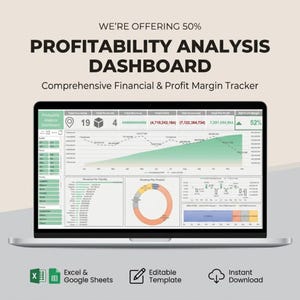 May include: A laptop screen displays a financial dashboard with charts and data visualizations. The text on the screen reads "Profitability Analysis Dashboard" and "Comprehensive Financial & Profit Margin Tracker." The image also includes the text "Excel & Google Sheets," "Editable Template," and "Instant Download."