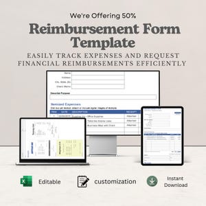 May include: A digital reimbursement form template displayed on a computer monitor and a tablet, featuring fields for name, address, and itemized expenses. The screen shows text including We're Offering 50%, Reimbursement Form Template, and Easily Track Expenses.