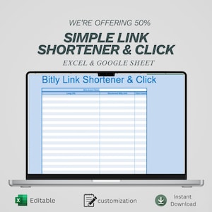 Könnte beinhalten: Ein Laptop zeigt eine Tabelle mit dem Titel "Bitly Link Shortener & Click". Der Bildschirm zeigt Spalten für Long URL, Bitly Access Token, Shortened Bitly Link und Click Count. Der Text oben lautet "WE'RE OFFERING 50% SIMPLE LINK SHORTENER & CLICK". Symbole zeigen Bearbeitbarkeit, Anpassung und sofortigen Download an.