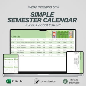 May include: A laptop, tablet, and phone display a semester calendar template. The screen shows a class list with course details. The image includes the text "SIMPLE SEMESTER CALENDAR" and icons for editability, customization, and instant download.