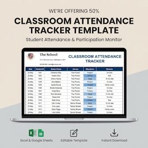 May include: A laptop screen shows a classroom attendance tracker template. The template includes student names, attendance, and remarks. It's an editable template for Excel and Google Sheets, available for instant download.