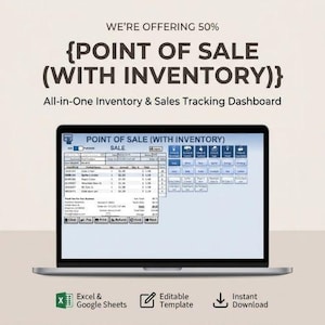 May include: A laptop displaying a point-of-sale (POS) interface with inventory tracking. The screen shows sales data and various function buttons. Text at the top reads "WE'RE OFFERING 50% {POINT OF SALE (WITH INVENTORY)}". Icons below indicate Excel compatibility, editable template, and instant download.