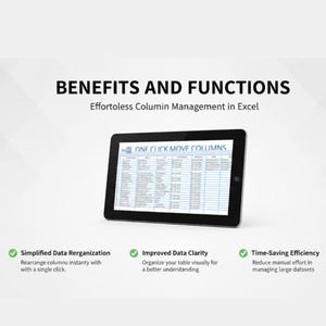 以下が含まれることがあります： 黒いタブレットに「ONE CLICK MOVE COLUMNS」の文字が入ったスプレッドシートが表示されています。画像は、簡素化されたデータ再編成、改善されたデータの明瞭さ、Excelの列管理の時間節約という利点を強調しています。
