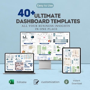 Peut inclure: Une collection numérique de plus de 40 modèles de tableaux de bord affichés sur un écran d'ordinateur, un ordinateur portable et une tablette. Le texte indique Easy to Use, 40+ Ultimate Dashboard Templates, All Your Business Insights In One Place, Editable, customization, et Instant Download.