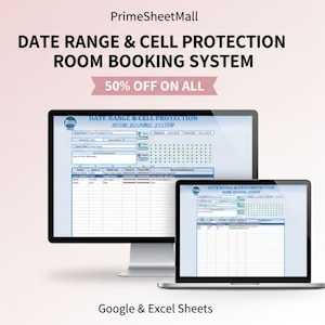 Puede incluir: Un monitor de computadora y una computadora portátil que muestran una interfaz de sistema de reserva de habitaciones. El texto "DATE RANGE & CELL PROTECTION ROOM BOOKING SYSTEM" es visible, junto con "50% OFF ON ALL" y "Google & Excel Sheets."