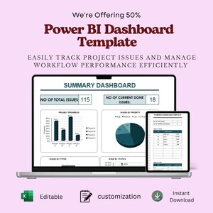 May include: A Power BI dashboard template displayed on a laptop and tablet screen. The interface features a summary dashboard with bar charts, pie charts, and tables tracking project issues, progress, and status. Text includes We're Offering 50% Power BI Dashboard Template, Easily Track Project Issues and Manage Workflow Performance Efficiently.
