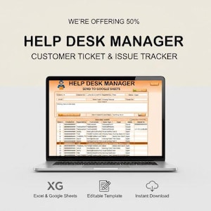 May include: A laptop screen shows a "Help Desk Manager" interface for customer tickets and issue tracking. The screen displays data fields and a header that says "Send to Google Sheets." Below the laptop are icons for Excel & Google Sheets, an editable template, and instant download.