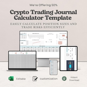 May include: A digital crypto trading journal calculator template displayed on a computer monitor, a laptop, a tablet, and a smartphone. The screen shows spreadsheets, charts, and graphs for tracking profit, loss, and trade risks with editable fields.