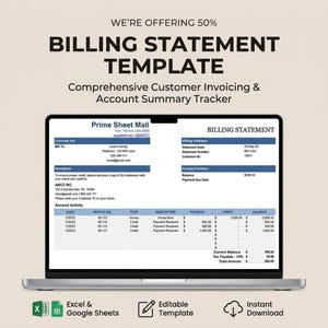 May include: A laptop displays a billing statement template with the text "Billing Statement Template." The template includes sections for customer information, account activity, and a summary. The bottom of the screen shows icons for Excel, Google Sheets, and instant download.