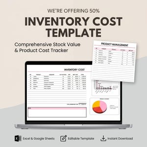 May include: A digital inventory cost template displayed on a laptop screen and a separate document. The text reads WE'RE OFFERING 50% INVENTORY COST TEMPLATE, Comprehensive Stock Value & Product Cost Tracker, Excel & Google Sheets, Editable Template, Instant Download.