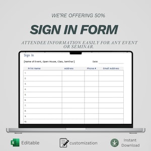 May include: A laptop displays a "Sign In Form" template. The form includes fields for name, address, phone, and email. Text at the top reads "We're offering 50%" and "Attendee information easily for any event or seminar."