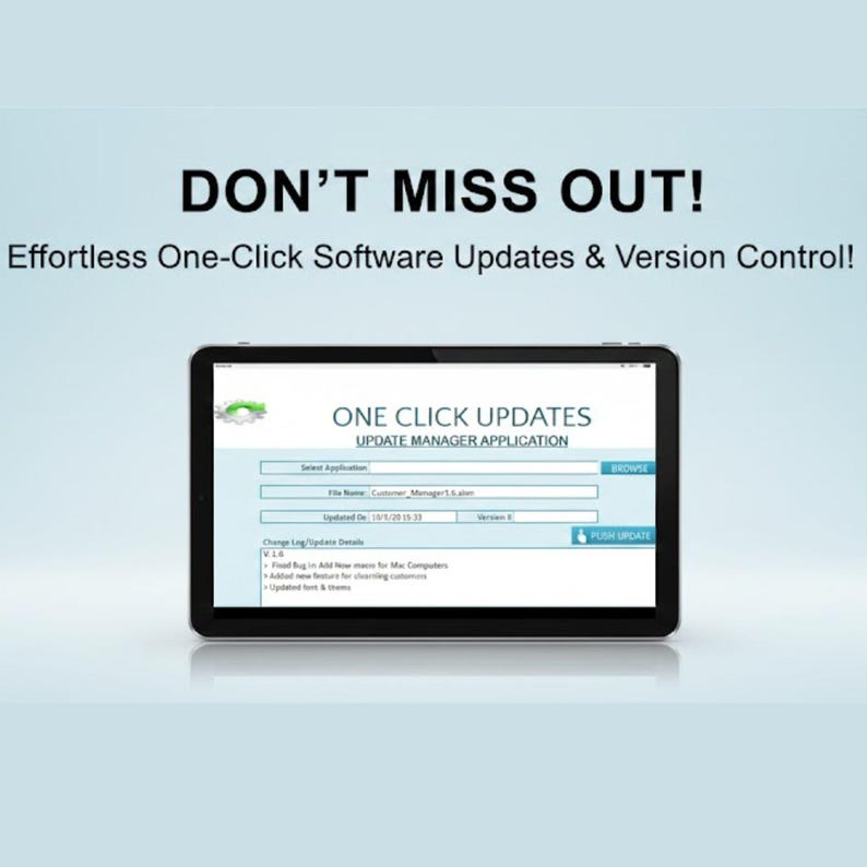 May include: A black tablet shows the text "DON'T MISS OUT!" and "Effortless One-Click Software Updates & Version Control!". The screen displays a software update application titled "ONE CLICK UPDATES UPDATE MANAGER APPLICATION".