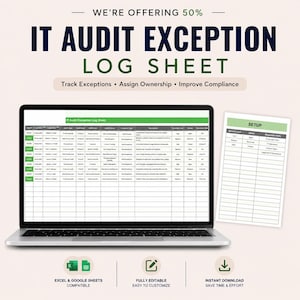 May include: A digital IT Audit Exception Log Sheet template displayed on a laptop screen and a separate setup page. The spreadsheet includes columns for log ID, date, auditor, area, criteria, type, description, severity level, status, and date.