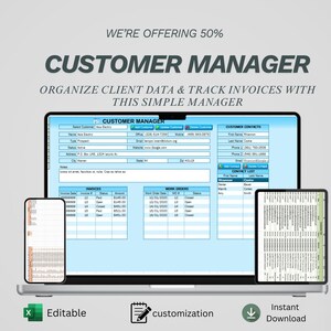 Könnte beinhalten: Ein Laptop, ein Tablet und ein Smartphone zeigen eine Customer-Manager-Oberfläche. Der Bildschirm zeigt Datenorganisation, Rechnungsverfolgung und Kundenkontaktinformationen. Text beinhaltet "Customer Manager", "Editable", "Customization" und "Instant Download".