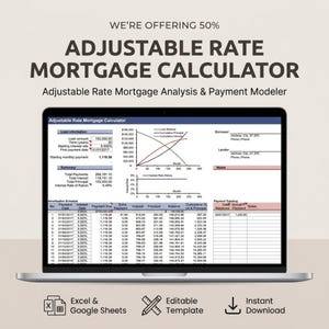 May include: A laptop screen displays an adjustable rate mortgage calculator. The screen shows loan information, an amortization schedule, and payment tracking. The text includes "Adjustable Rate Mortgage Calculator" and "Instant Download."
