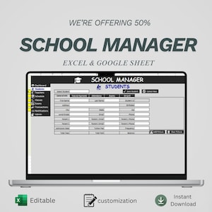 Könnte beinhalten: Ein Laptop zeigt eine "School Manager"-Oberfläche für Excel und Google Sheets. Der Bildschirm zeigt Schülerdatenfelder, mit dem Text "We're offering 50%" oben. Symbole zeigen Bearbeitbarkeit, Anpassung und sofortigen Download an.