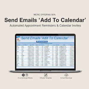 May include: A laptop displays a spreadsheet titled "Send Emails 'Add To Calendar'" with contact and appointment data. The screen shows a light blue interface with a table of information. The image includes the text "WE'RE OFFERING 50%" and "Automated Appointment Reminders & Calendar Invites."