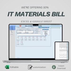 Può includere: Un laptop e un tablet mostrano un Bill of Materials IT in formato Excel e Google Sheet. L'immagine include il testo "WE'RE OFFERING 50%" e icone per la modifica, la personalizzazione e il download immediato.