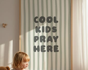 COOL KIDS PRAY Here Bold Modern Aesthetic Christian Art Prints, Christian Wall Art, Green Kids Bedroom Wall Prints