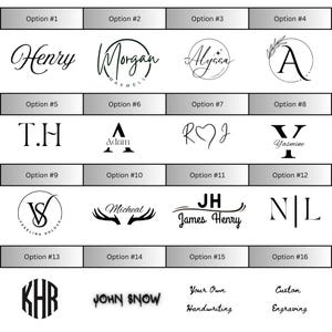 May include: A selection of sixteen custom engraving options, displayed in a grid. The options include names, initials, and phrases in various fonts and styles. The text "Your Own Handwriting" and "Custom Engraving" are also displayed.