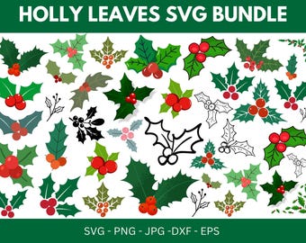 May include: A collection of holly leaf designs in various styles, including green leaves with red berries, black and white outlines, and grayscale variations. The text "HOLLY LEAVES SVG BUNDLE" is at the top.