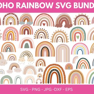 May include: A collection of boho-style rainbow designs in various colors, including beige, brown, orange, and pink. The image features multiple rainbow illustrations with different patterns and details. Text at the top reads "BOHO RAINBOW SVG BUNDLE" and at the bottom "SVG - PNG - JPG -DXF - EPS".