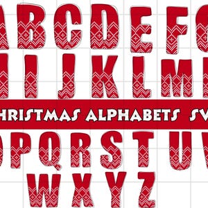 May include: A full alphabet in capital letters, each letter is red with a white and red patterned design. The letters are outlined in black. The text "CHRISTMAS ALPHABETS SVG" is in a red banner below the letters.
