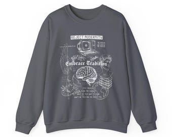 Reject Modernity Embrace Tradition / Anti Ai - Unisex Crewneck Sweater