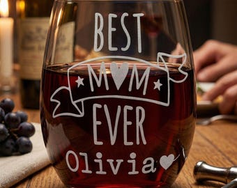 Personalized Stemless Wine Glass, Custom Engraved Mom Ever Gift
