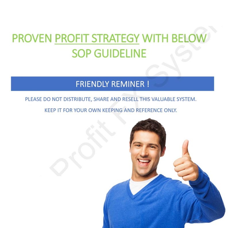 May include: Image featuring a smiling person giving a thumbs up. Text at the top reads "PROVEN PROFIT STRATEGY WITH BELOW SOP GUIDELINE." A blue banner states "FRIENDLY REMINDER!" with a warning about distribution.