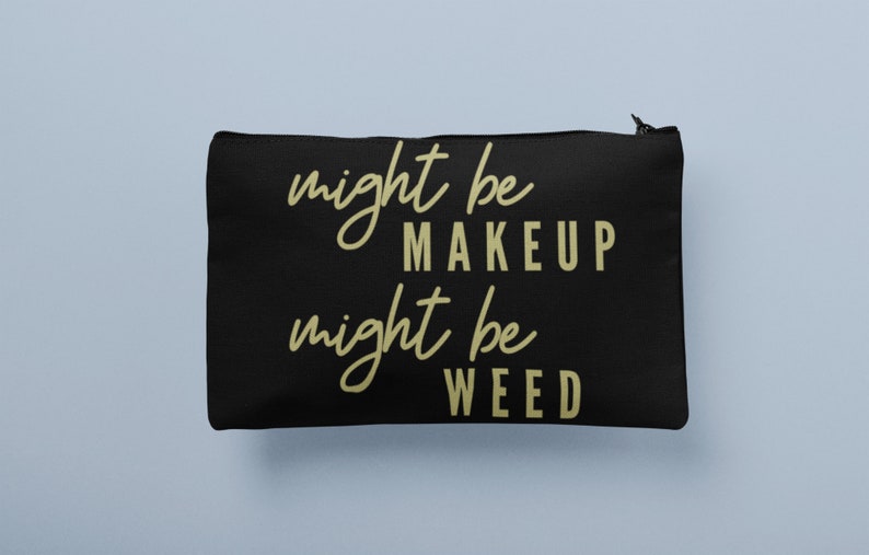 Might Be Makeup Weed Makeup Ma Bag Cosmetic Storage Max 55 Off