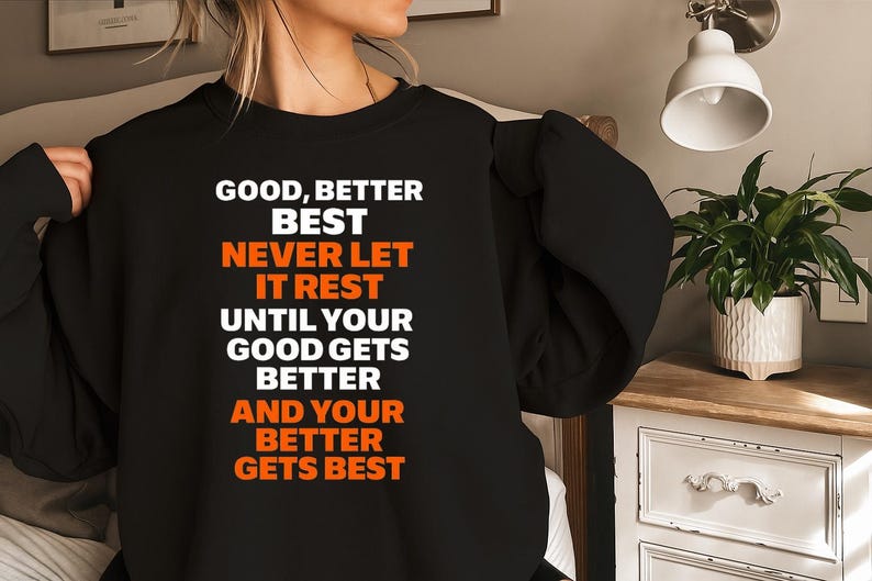 Good Better Best Never Let It Rest PNG T-shirt - Etsy