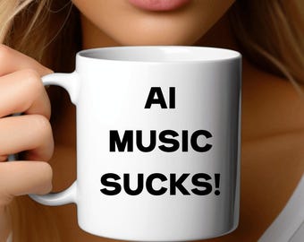 AI Music Sucks - Funny Sarcastic Mug for Musicians, Home Studio Gift, Recording Hobbyist Coffee Cup
