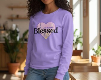 Blessed Heart Long Sleeve T-Shirt, Inspirational Tee, Relaxed Fit Shirt, Perfect Gift for Thanksgiving, Christmas, any occasion, Faith Shirt